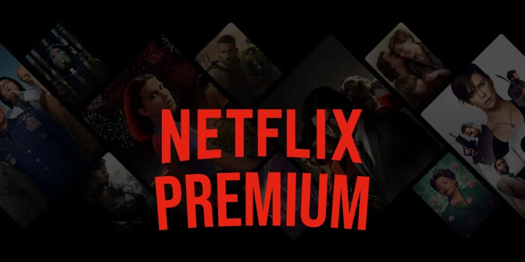 Netflix PREMIUM